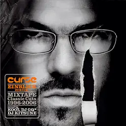Einblick Zurück! (Mixtape Classics Cuts: 1996 - 2006) - Curse