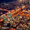 1st Touch - Single