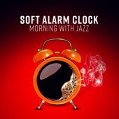 Soft Alarm Clock - Morning with Jazz artwork