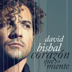 Corazón Que Miente - Single - David Bisbal