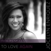 To Love Again (Remixes) - EP