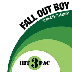 Thnks Fr Th Mmrs Hit Pack - Single - Fall Out Boy