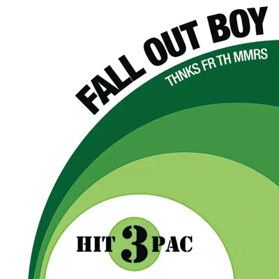 Thnks Fr Th Mmrs Hit Pack - Single - Fall Out Boy