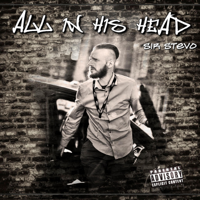 Sir Stevo - All in His Head artwork