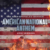 "Star Spangled Banner" - The United States of America National Anthem (Epic Version) artwork
