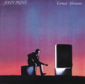 John Prine - Speed Of The Sound Of Loneliness