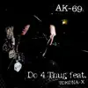 Stream & download Do 4 Thug (feat. TOKONA-X) - Single