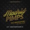 M.P. por Vida (feat. Latex Diamond & Slash Major) - Madrid Pimps lyrics