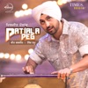 Patiala Peg - Single