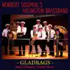 Norbert Susemihl's Arlington Brassband - Gladrags - New Orleans Street Music album lyrics, reviews, download