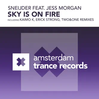 Sky Is on Fire (feat. Jess Morgan) by Sneijder album reviews, ratings, credits