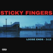 Sticky Fingers - Loose Ends