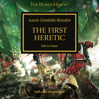 Aaron Dembski-Bowden - The First Heretic: The Horus Heresy, Book 14 (Unabridged) artwork