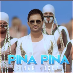 Sinan Hoxha - Pina Pina