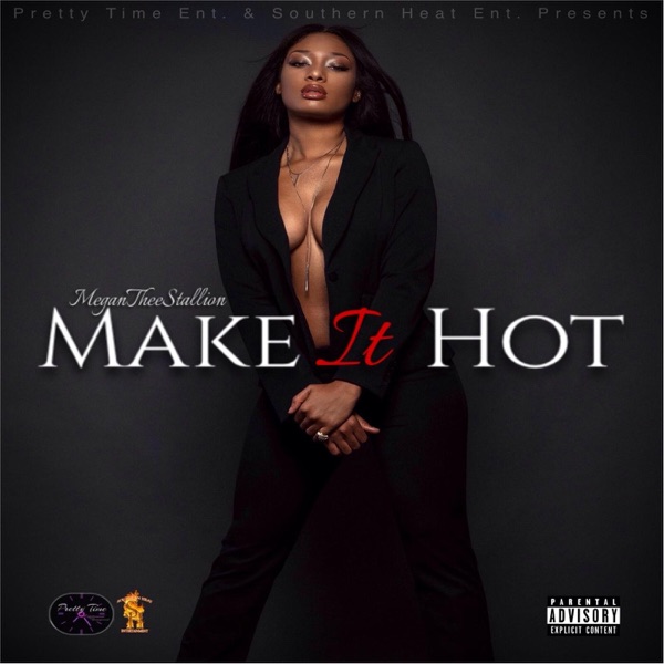 Megan Thee Stallion - Make It Hot