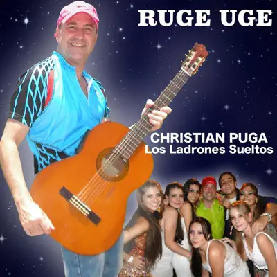 Ruge Uge - Single - Los Ladrones Sueltos