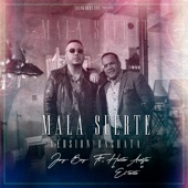 Mala Suerte (Version Bachata) [feat. Hector Acosta El Torito] artwork
