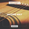 Maggie May (Acoustic) - Single