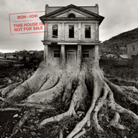 Bon Jovi - This House Is Not For Sale artwork