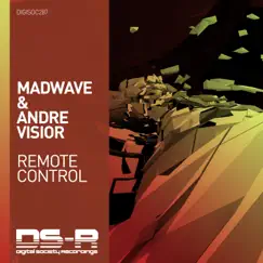 Remote Control - Single by Madwave & Andre Visior album reviews, ratings, credits