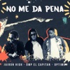 No Me Da Pena - Single