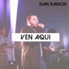 Ven Aquí - Single