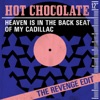 Heaven Is In the Back Seat of My Cadillac (The Revenge Edit) - Single