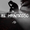 El Mentiroso - Single