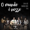 O Mundo É Nosso - Single