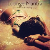 Lounge Mantra – Summer Music Beach Party Songs artwork