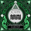 15 Years of Muti - Dubstep
