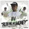 Run Me My Money - AV lyrics