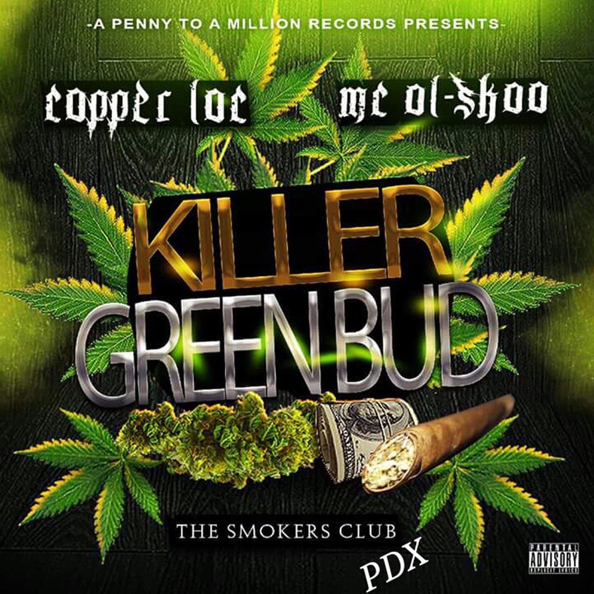 Apple Music에서 감상하는 Copper Loc의 KGB (Killer Green Bud) [The Smokers Club PDX] Copper Loc의 KGB (Killer Green Bud) [The... 