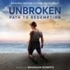 Unbroken: Path to Redemption (Original Motion Picture Soundtrack), 2018