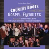 Country Roots and Gospel Favorites (Live)