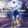 Baby Boy - Single album lyrics, reviews, download