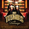 Los Titanes de Durango - Se Aceleró la Plebada