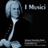 I Musici - Brandenburg Concerto No. 4 In G Major, BWV 1049: I. Allegro