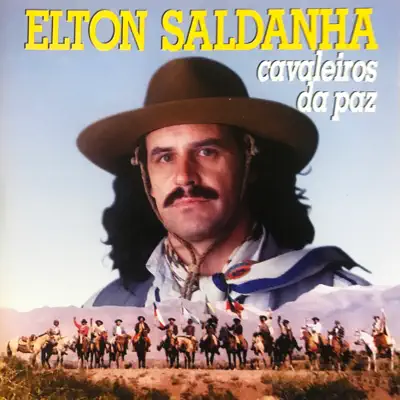 Cavaleiros da Paz - Elton Saldanha