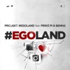 #Egoland (feat. Prinz Pi & Benne) - Single