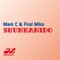 Shunkanido - Mark C & First Mike lyrics