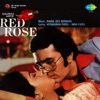 Red Rose (Original Motion Picture Soundtrack) - Single