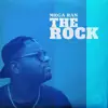 The Rock (feat. Mega Ran) - Single album lyrics, reviews, download