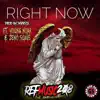 Right Now (feat. Zeno Suave & Young Noah) - Single album lyrics, reviews, download