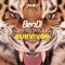 Survivor (Cristian Marchi Remix Edit) - Ben DJ & Chris Willis lyrics