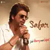 Safar (From "Jab Harry Met Sejal") - Single album lyrics, reviews, download