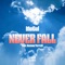 Never Fall (feat. Devvon Terrell) - Mogul lyrics