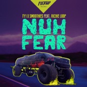 Nuh Fear (feat. Richie Loop) artwork