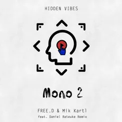 Mono 2 (Daniel Rateuke Remix) Song Lyrics