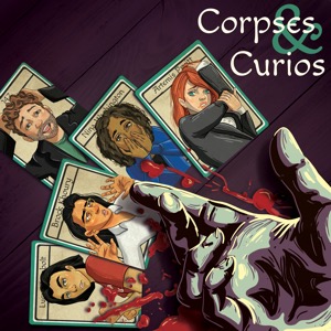 Corpses & Curios